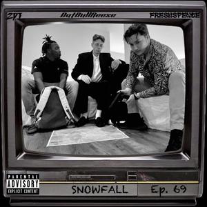 SNOWFALL (feat. ZDT & DatBullReese) [Explicit]