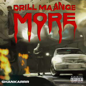 Drill Maange More (Explicit)