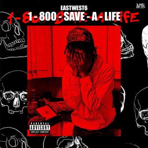 1-800-Save-A-Life (Explicit)