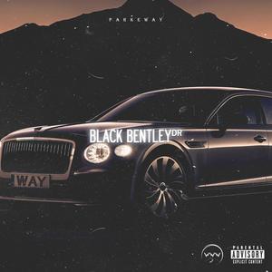 black bentley drive (Explicit)