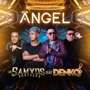 ÁNGEL SAMYOS BROTHERS Y GRUPO DENKO (feat. LENDAVIS & kolombianocruz)