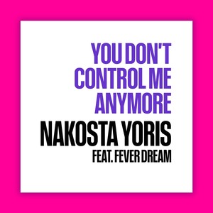 You Don't Control Me Anymore (Explicit)