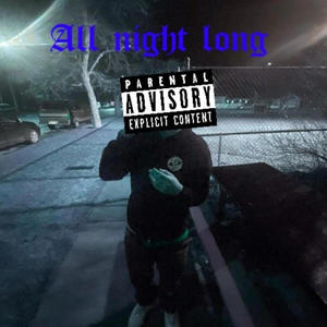 All Night Long (Explicit)