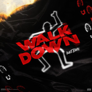 Walk Down (Explicit)