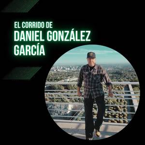 El Corrido de Daniel González García