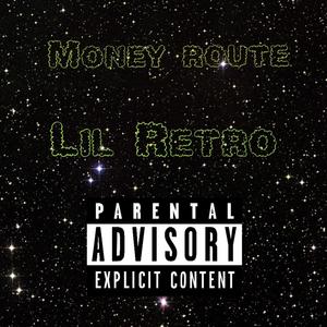 Money Route (Explicit)