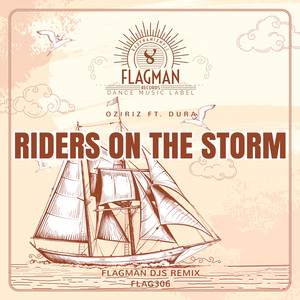 Riders On The Storm (Flagman Djs Dub Remix)