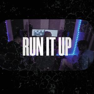 Run It Up (feat. IMG QUAPO & RuinDaRay) (Explicit)