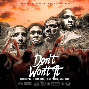 Don’t Won’t It (Explicit)