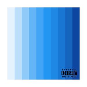 life is blue (Explicit)