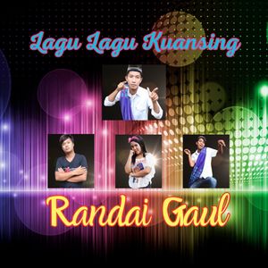 LAGU KUANSING RANDAI GAUL