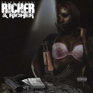 Richer and Richer (Explicit)