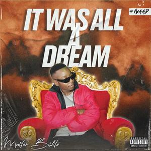 It Was All A Dream (Explicit)