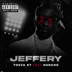 Jeffery (feat. Hunxho) [Explicit]