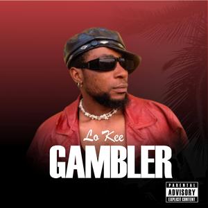 Gambler (Explicit)