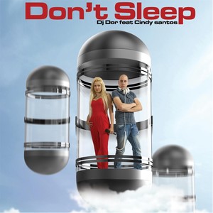 Don't Sleep (feat. Cindy Santos)