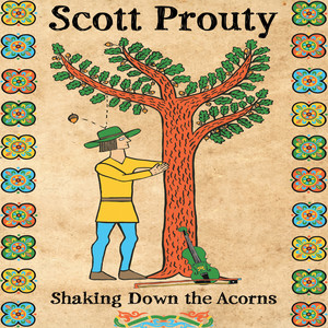 Shaking Down the Acorns