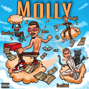 MOLLY (feat. LATORE, ANDDY C & ALESSIO FORTY) [Explicit]