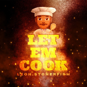 Let Em Cook (Explicit)