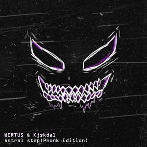 Astral Step (Phonk Edition|Explicit)