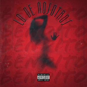 Lo de nosotros (feat. Bendito)