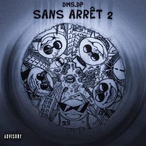 Sans arret 2 (Explicit)