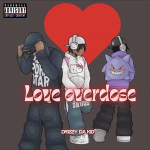 Love Overdose (Explicit)