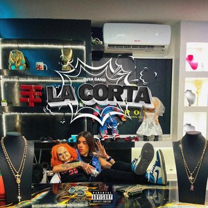 La Corta (Explicit)