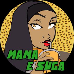 Mama e Suga (Explicit)
