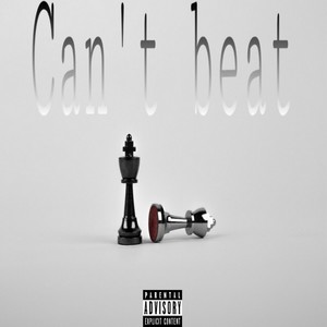 Can't beat (Explicit)