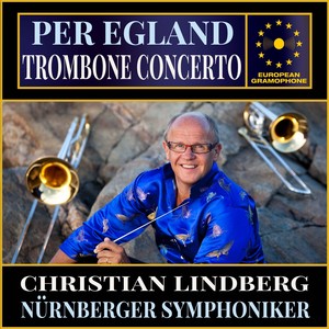 Egland: Trombone Concerto