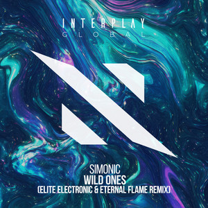 Wild Ones (Elite Electronic & Eternal Flame Extended Remix)