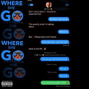 Where She Go (feat. Zaytoven)