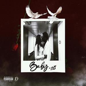 Baby (feat. 420tiesto) (Explicit)