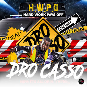 H.W.P.O (Hard Work Pays Off)