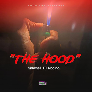 The Hood (Explicit)