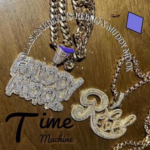 Time Machine (feat. Muddy Mook) [Explicit]