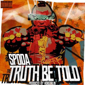 Truth Be Told (Explicit)