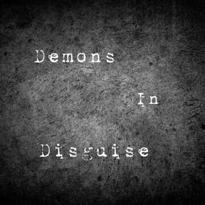 Demons In disguise (Explicit)