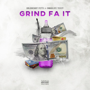 Grind Fa it (Explicit)