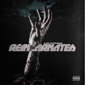 Reincarnated (Back Again) [Explicit]