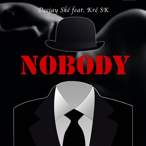 Nobody (Explicit)