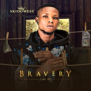 BRAVERY (Explicit)