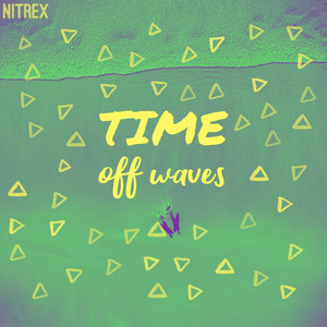 Time off Waves