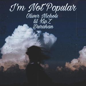 I'm Not Popular (Explicit)