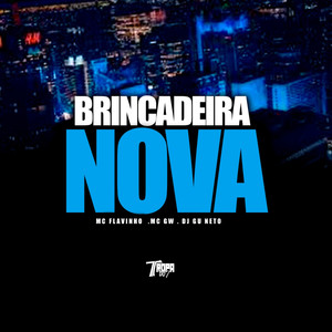 Brincadeira nova (Explicit)
