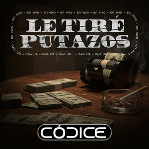 Le Tiré Putazos (En Vivo|Explicit)