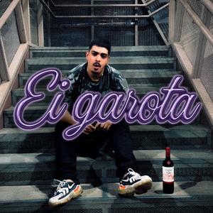 Ei Garota