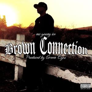 BROWN CONNECTION (Explicit)