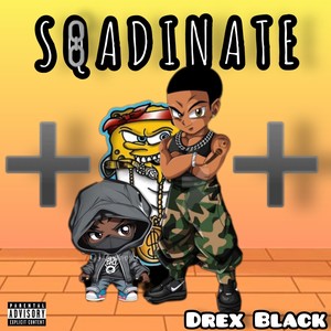 Squadinate (Explicit)